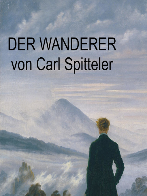 Title details for Carl Spitteler--Der Wanderer by Carl Spitteler - Wait list